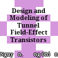 Design and Modeling of Tunnel Field-Effect Transistors