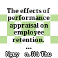 The effects of performance appraisal on employee retention. A comparison of Finnish and Vietnamese enterprises