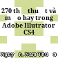 270 thủ thuật và mẹo hay trong Adobe Illutrator CS4