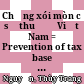 Chống xói mòn cơ sở thuế ở Việt Nam = Prevention of tax base erosion in Vietnam