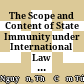 The Scope and Content of State Immunity under International Law : With Focus on Vietnam’s Position