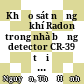 Khảo sát nồng độ khí Radon trong nhà bằng detector CR-39 tại một số khu vực dân cư trên địa bàn tỉnh Đồng Nai