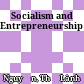 Socialism and Entrepreneurship