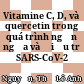 Vitamine C, D, và quercetin trong quá trình ngăn ngừa và điều trị SARS-CoV-2