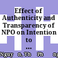 Effect of Authenticity and Transparency of NPO on Intention to Donate: Mediating Effect of Trust