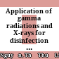 Application of gamma radiations and X-rays for disinfection of fungi in historical archives