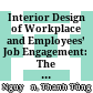 Interior Design of Workplace and Employees’ Job Engagement: The Study of Hospitality Sector in Hochiminh City, Vietnam