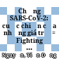 Chống SARS-CoV-2: cuộc chiến của những giá trị = Fighting SARS-CoV-2: The battle of values