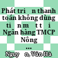 Phát triển thanh toán không dùng tiền mặt tại Ngân hàng TMCP Nông nghiệp và Phát triển nông thôn Việt Nam - Chi nhánh Binh Định = Promoting non-cash payment at Agribank Binh Dinh