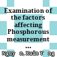 Examination of the factors affecting Phosphorous measurement by the UV-VIS