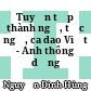 Tuyển tập thành ngữ, tục ngữ, ca dao Việt - Anh thông dụng