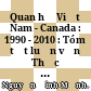 Quan hệ Việt Nam - Canada : 1990 - 2010 : Tóm tắt luận văn Thạc sĩ Lịch sử /