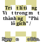 Triết lí tiếng Việt trong một thành ngữ "Phi lô gích" /