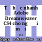 Tự học nhanh Adobe Dreamweaver CS4 cho người mới học : Toàn tập /