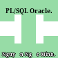 PL/SQL Oracle.