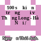 100 sự kiện trọng đại về Thăng Long - Hà Nội /