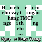 Hạn chế rủi ro cho vay tại ngân hàng TMCP ngoại thương chi nhánh Thừa Thiên Huế