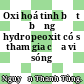 Oxi hoá tinh bột bằng hydropeoxit có sự tham gia của vi sóng /