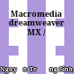 Macromedia dreamweaver MX /