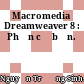 Macromedia Dreamweaver 8 : Phần cơ bản.