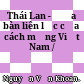Thái Lan - Địa bàn liên lạc của cách mạng Việt Nam /