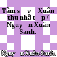 Tâm sự về Xuân thu nhã tập / Nguyễn Xuân Sanh.
