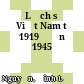 Lịch sử Việt Nam từ 1919 đến 1945