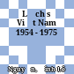 Lịch sử Việt Nam 1954 - 1975