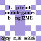 Lập trình mobile games bằng J2ME