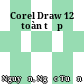Corel Draw 12 toàn tập