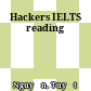 Hackers IELTS reading