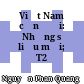 Việt Nam cận đại: Những sử liệu mới; T2