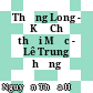 Thăng Long - Kẻ Chợ thời Mạc - Lê Trung hưng
