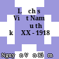 Lịch sử Việt Nam đầu thế kỷ XX - 1918