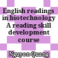 English readings in biotechnology A reading skill development course