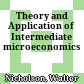 Theory and Application of Intermediate microeconomics