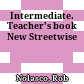 Intermediate. Teacher's book New Streetwise