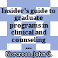 Insider's guide to graduate programs in clinical and counseling psychology /