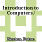 Introduction to Computers /