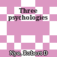 Three psychologies