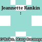 Jeannette Rankin :