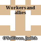 Workers and allies