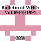 Bulletin of WHO: Vol.69(4)/1991