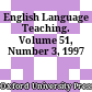 English Language Teaching. Volume 51, Number 3, 1997