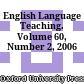 English Language Teaching. Volume 60, Number 2, 2006