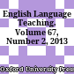 English Language Teaching. Volume 67, Number 2, 2013