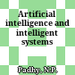 Artificial intelligence and intelligent systems