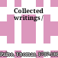 Collected writings /