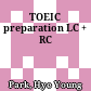 TOEIC preparation LC + RC