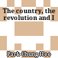 The country, the revolution and I